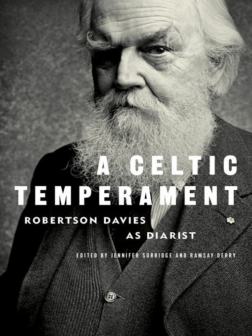 Détails du titre pour A Celtic Temperament par Robertson Davies - Disponible